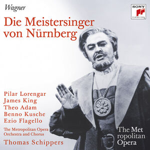Die Meistersinger Von Nnrnberg: Metropolitan Opera , R. Wagner