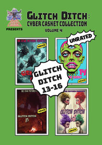 Glitch Ditch Vol. 4 , James Balsamo