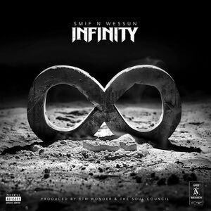 Infinity , Smif-N-Wessun