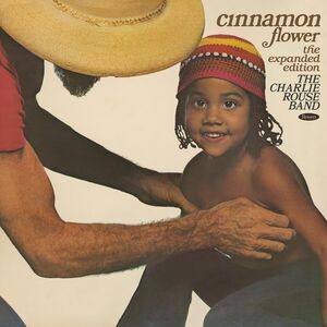 Cinnamon Flower , Charlie Rouse
