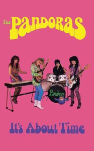 It's About Time , The Pandoras