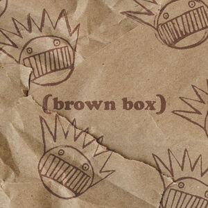Brown Box , Ween