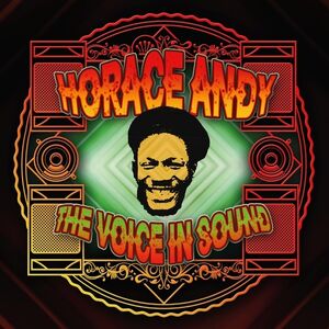 The Voice In Sound , Horace Andy