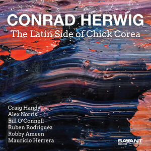 The Latin Side of Chick Corea , Conrad Herwig