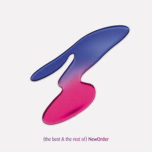 "The Best of" and "The Rest of" New Order , New Order