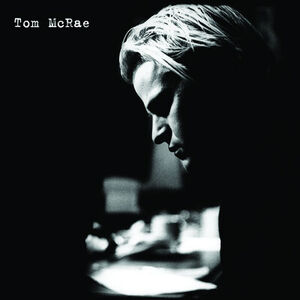 Tom McRae , Tom McRae