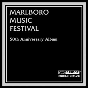 Marlboro Music Festival 50th Anniversary Album /  Various