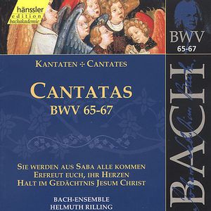 Sacred Cantatas BWV 65-67 , Helmuth Rilling