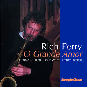 O Gr&E Amor , Rich Perry