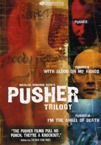 Pusher: Trilogy