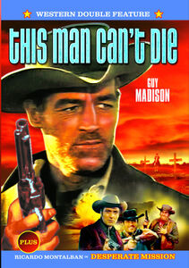 This Man Can't Die / Desperate Mission , Ricardo Montalban