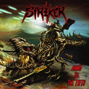 Armed to the Teeth , Striker