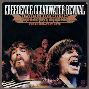 Chronicle , Creedence Clearwater Revival