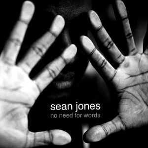 No Need for Words , Sean Jones