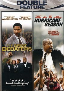 The Great Debaters /  Hurricane Season