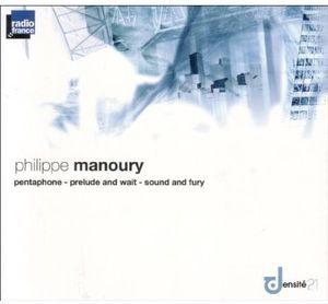 Pentaphone , Manoury