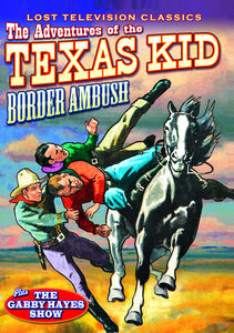 Adventures of the Texas Kid: Border Ambush