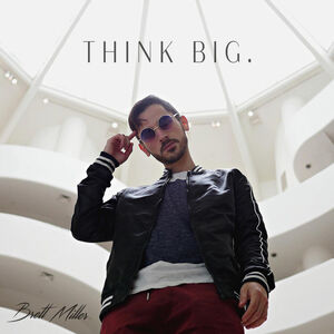 Think Big.