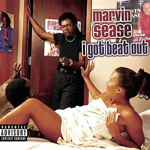 I Got Beat , Marvin Sease