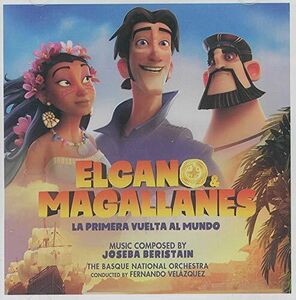 Elcano & Magallanes: La Primera Vuelta Al Mundo (Original Soundtrack) [Import]