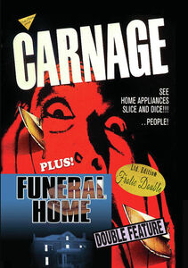 Carnage/ Funeral Home