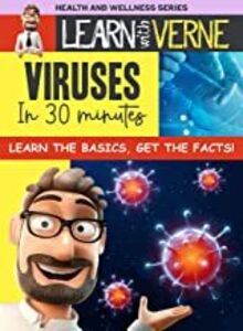 Learn With Verne: Viruses In 30 Minutes