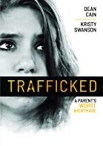 Trafficked: A Parent's Worst Nightmare , Dean Cain