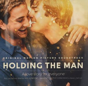Holding the Man (Original Motion Picture Soundtrack) [Import]