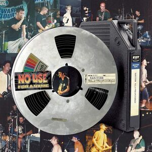 Rarities Vol. 2: The Originals , No Use for a Name