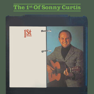 The 1st Of Sonny Curtis