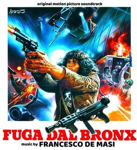 Fuga Dal Bronx (Escape From the Bronx) (Original Motion Picture Soundtrack)