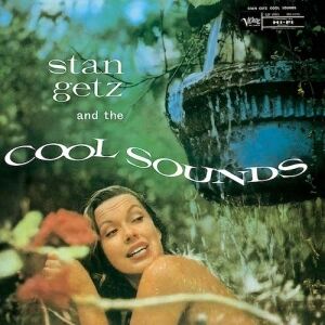 Stan Getz And The Cool Sounds (Japanese Reissue) [Import]