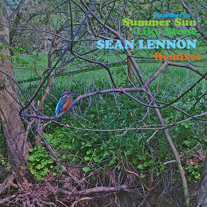Summer Sun /  Like Stone (sean Ono Lennon Remixes)
