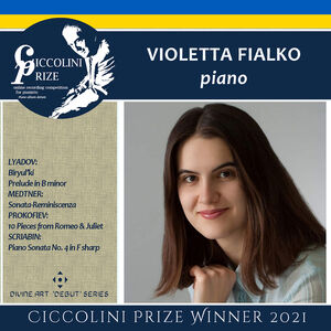 Ciccolini Prizewinner Recital , Violetta Fialko