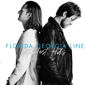 Florida Georgia Line Greatest Hits , Florida Georgia Line