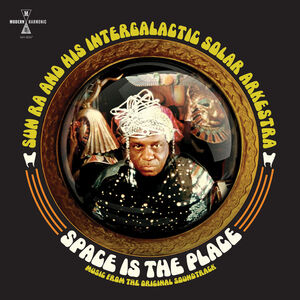 Space Is The Place , Sun Ra