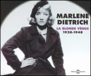 La Blonde Venus 1928-1948 , Marlene Dietrich