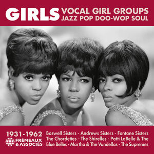 Girls Vocal Girl Groups - Jazz Pop Doo-Wop Soul