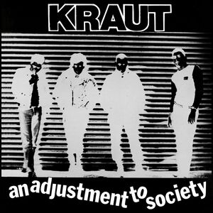AN ADJUSTMENT TO SOCIETY , Kraut