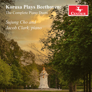 Korusa Plays Beethoven - the Complete Piano Duets