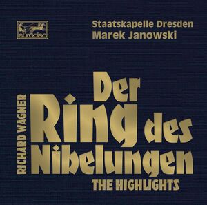 Der Ring Des Nibelungen: Highlights , Marek Janowski
