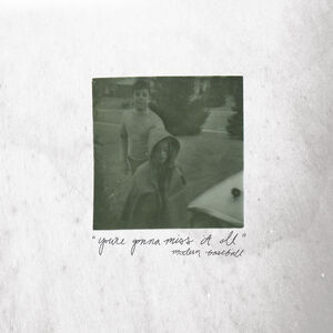 You're Gonna Miss It All - Green