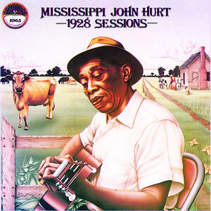1928 Sessions , Mississippi John Hurt