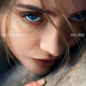 Big Dog , Bria Salmena