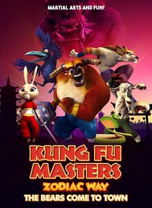 Kung Fu Masters Zodiac Way: The Bears Come to Town