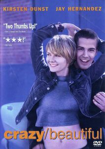 Crazy/ Beautiful , Kirsten Dunst