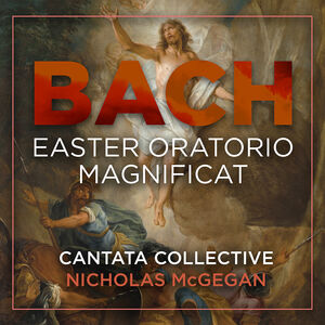 Bach: Easter Oratorio; Magnificat , J.S. Bach