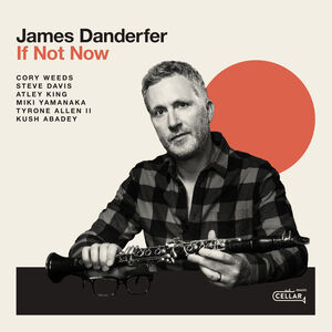 If Not Now , James Danderfer