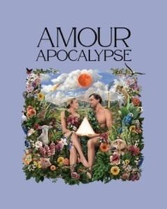 Amor Apocalypse (aka Peak Everything) [Import]