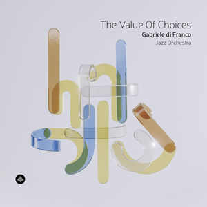The Value of Choices , Gabriele di Franco